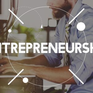 Entrepreneurship: How to Start a Business in 3 Months